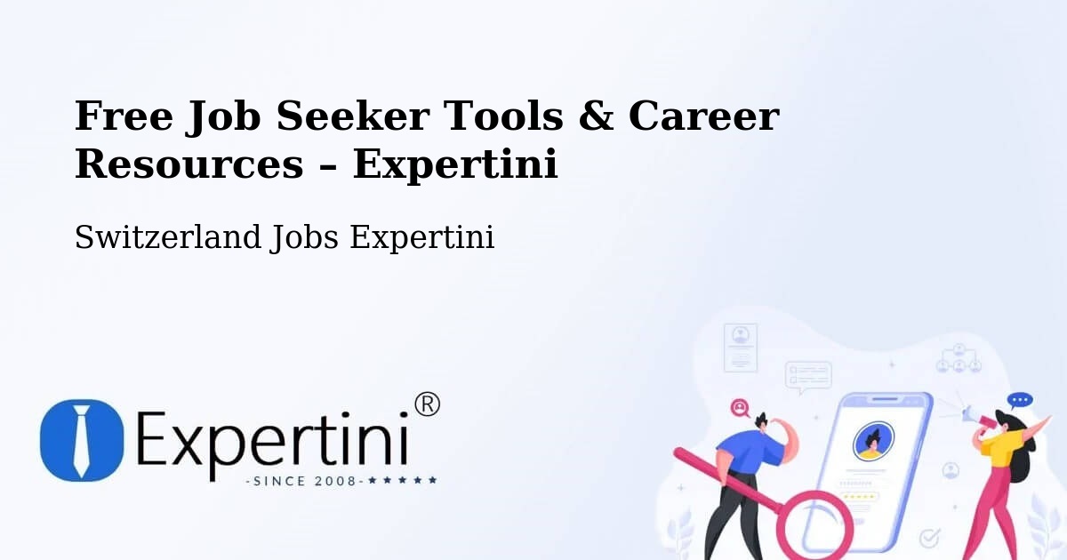 Free Job Seeker Tools & Career Resources – Wynau - Wynau, Switzerland Jobs Expertini