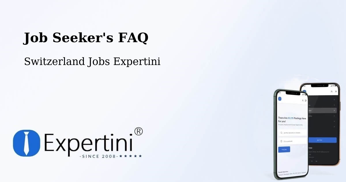 Job Seeker FAQ – Wynau - Switzerland Jobs Expertini