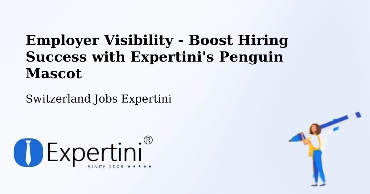 CV and Resume Visibility Optimization – Wynau - Switzerland Jobs Expertini